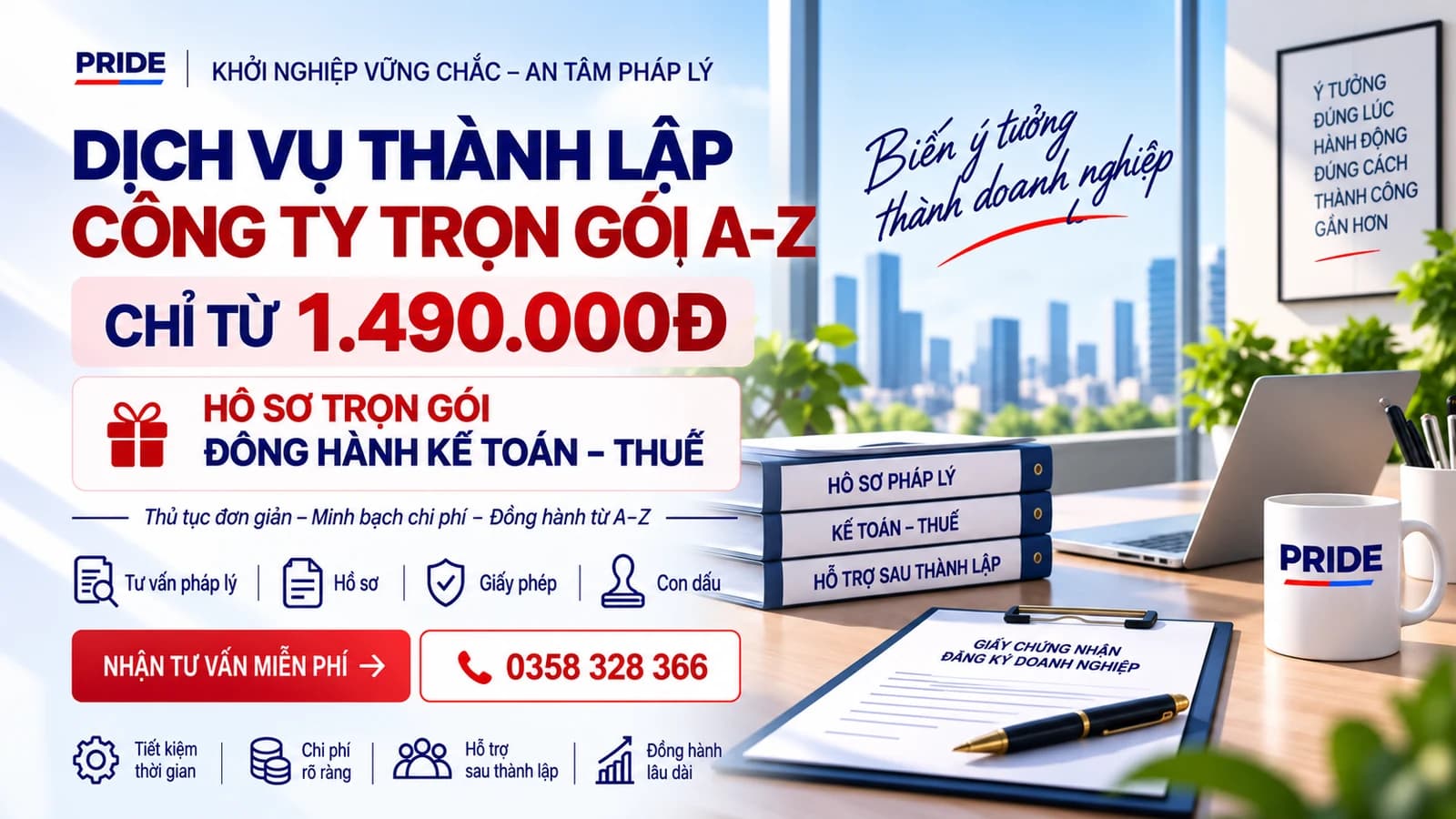 PRIDE – Dịch vụ thành lập công ty trọn gói A–Z, chỉ từ 1.490.000đ. Tư vấn: 0358 328 366